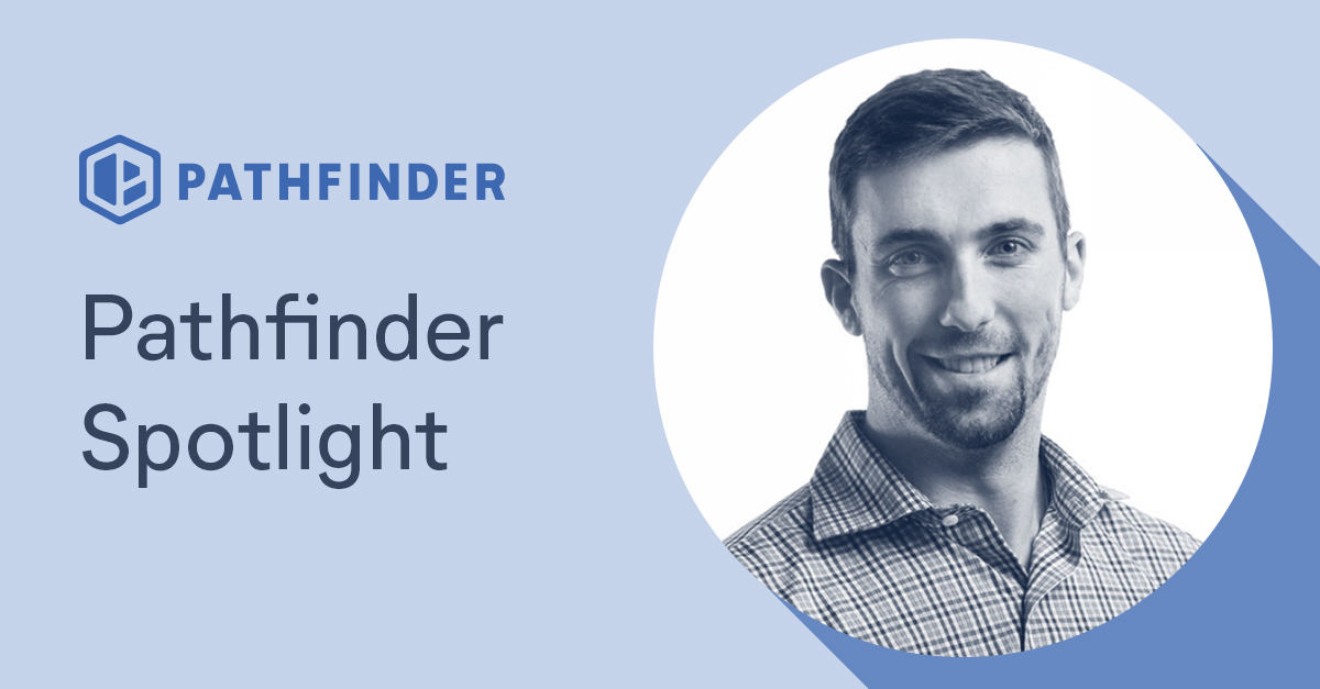 Ethan is our August Pathfinder Spotlight