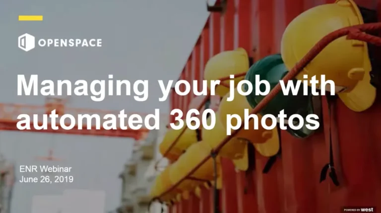 Managing Your Job with Automated 360 Photos
