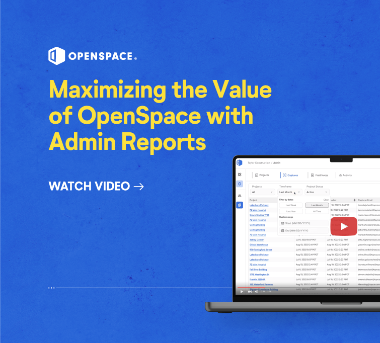 Maximizing the value of OpenSpace with Admin Reports