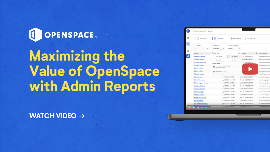 Maximizing the value of OpenSpace with Admin Reports