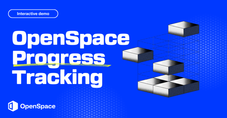 Interactive demo: OpenSpace Progress Tracking