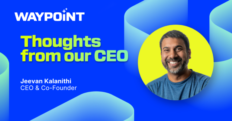 Waypoint 2026: welcome & thoughts from our CEO